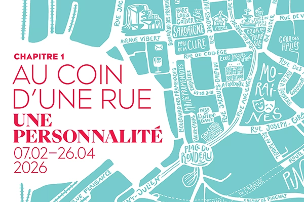 Affiche de l'exposition Au coin d'une rue une personnalité du Musée de Carouge