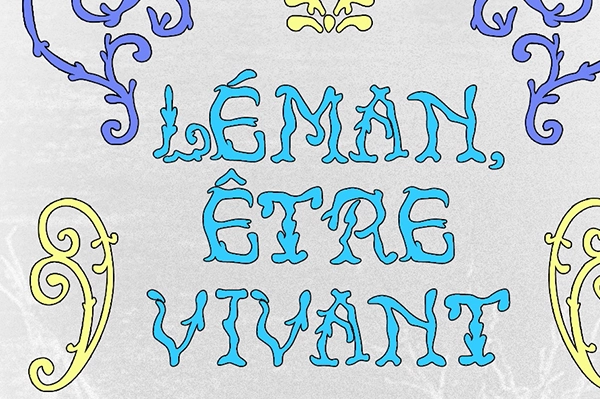 Affiche de l'expo Léman être vivant. Lettres dans un style organique